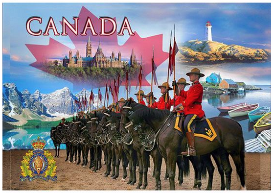 Several RCMP officers on horses are depicted, with images of Banff, Atlantic Canada, and the Parliament building in the background. Canada is written in red and white at the top.